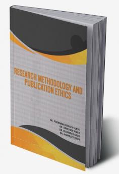 Research Methodology and Publication Ethics