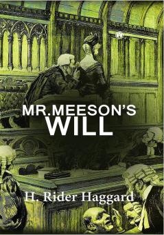 Mr. Meeson’s Will