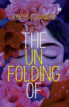 The Unfolding Of