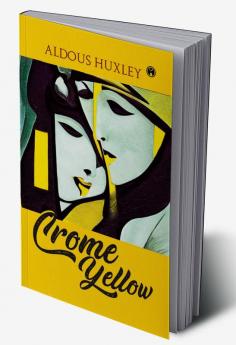 Crome Yellow