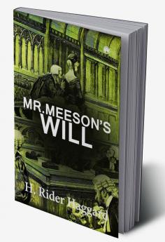 Mr. Meeson’s Will