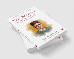 VEER SAVARKAR THE MAN WHO COULD HAVE PREVENTED PARTITION