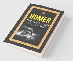 The Iliad And The Odyssey