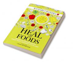 HEAL WITH FOODS - MAGICAL INGREDIENTS THAT WILL CHANGE YOUR LIFE