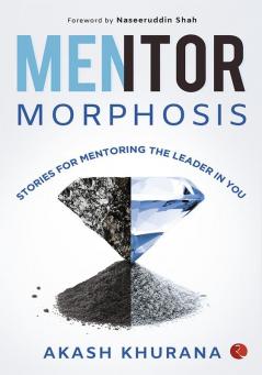 MENTORMORPHOSISStories for Mentoring the Leader in You