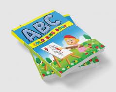 ABC COLOURING BOOK FOR AGE 2 TO 5 YEARS