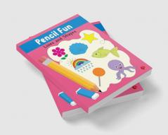 PENCIL FUN: Lines and Shapes Book of Pencil Control Practice Pattern Writing (Full Color Pages)