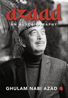 Azaad: An Autobiography