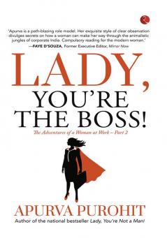 LADY YOU'RE THE BOSS!