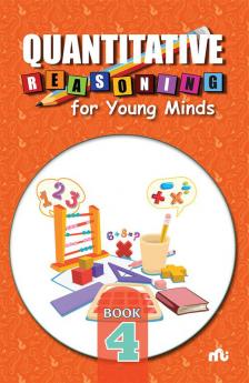 Quantitative Reasoning For Young Minds Level 4