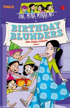 Ina Mina Mynah Mo Birthday Blunders and Other Stories: Book 1