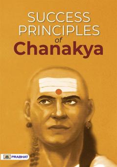 Success Principles of Chanakya