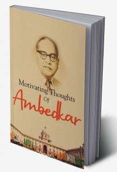 Motivating Thoughts of Ambedkar