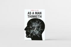 As a Man Thinketh