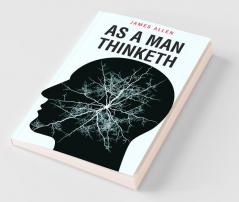 As a Man Thinketh
