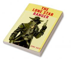 The Lone Star Ranger