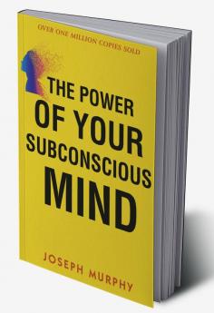 The Power of your Subconscious Mind