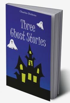 Three Ghost Stories