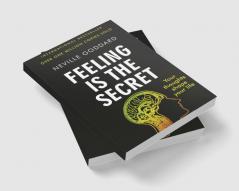 Feeling Is the Secret