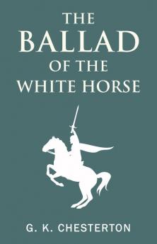 The Ballad of the White Horse