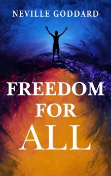 Freedom for All