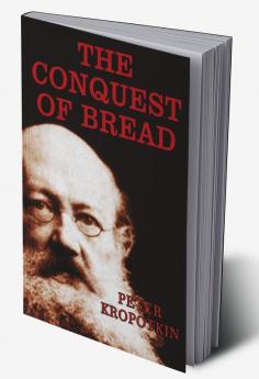 The Conquest of Bread