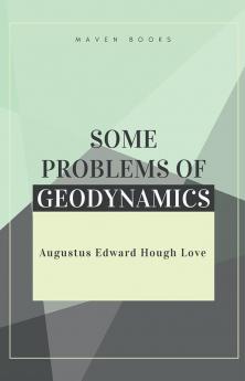 Some Problems of Geodynamics