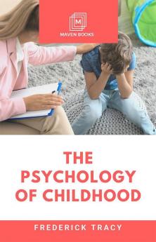 The Psychology of Childhood