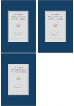 An English Translation of the Sushruta Samhita  Vol 1 & Vol 2