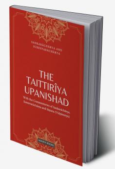 THE TAITTIRÎYA UPANISHAD