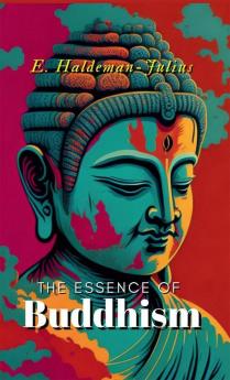 The Essence Of Buddhism