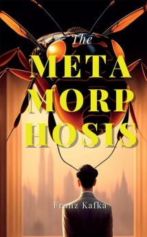 The Metamorphosis (Hardcover Library Edition)