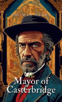 The Mayor of Casterbridge