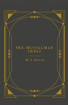 Pre-Mussalman India