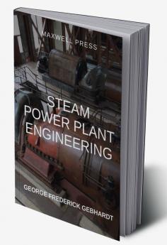 Steam Power Plant Engineering