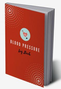 Blood Pressure Log Book