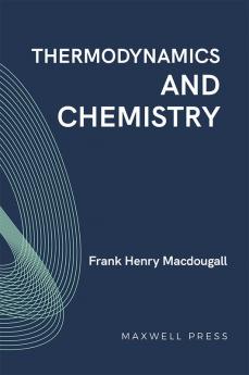 Thermodynamics and Chemistry