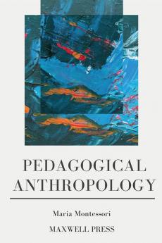 PEDAGOGICAL ANTHROPOLOGY