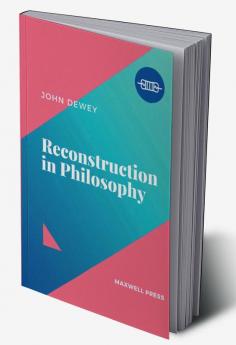 Reconstruction in Philosophy