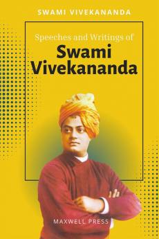 Speeches and Writings of SWAMI VIVEKANANDA