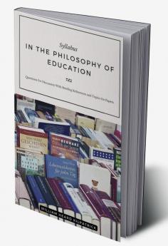 Syllabus IN THE PHILOSOPHY OF EDUCATION