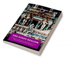 THE HINDU REALISM Being an Introduction to the Metaphysics of the NyayaVaisheshika System of Philosophy