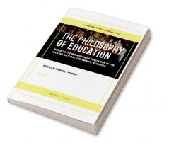 THE PHILOSOPHY OF EDUCATION