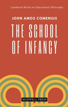 The School of Infancy