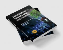 ENVIRONMENTAL SCIENCE AND ENGINEERING (Vol 2)