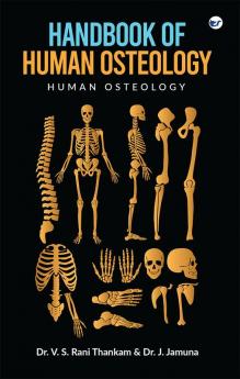 Handbook of Human Osteology - Human Osteology