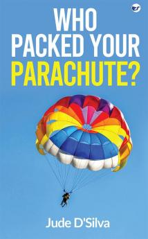 Who Packed Your Parachute?