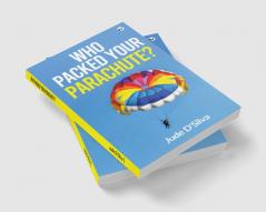 Who Packed Your Parachute?