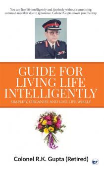 Guide for Living Life Intelligently