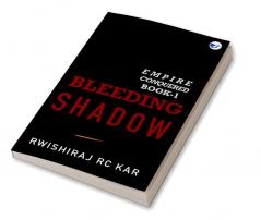 To Bend the Bleeding Shadow